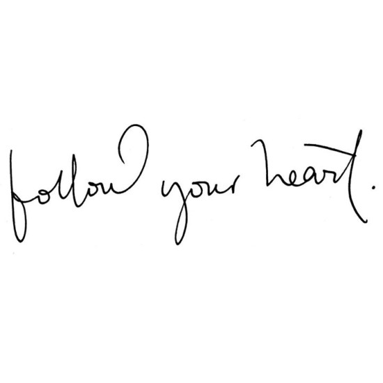 follow your heart handwritten