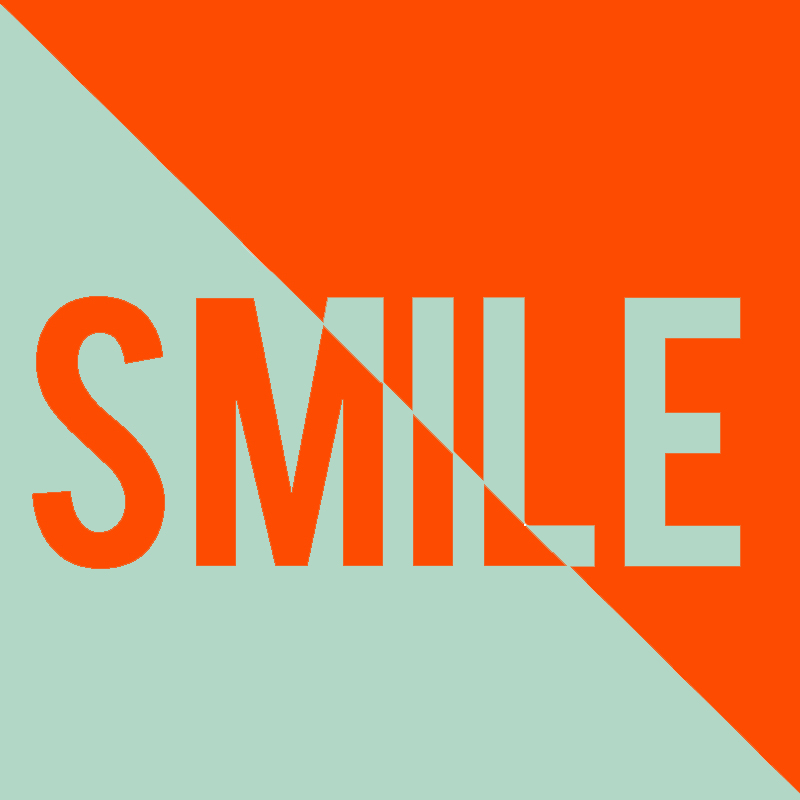 smile typography quote