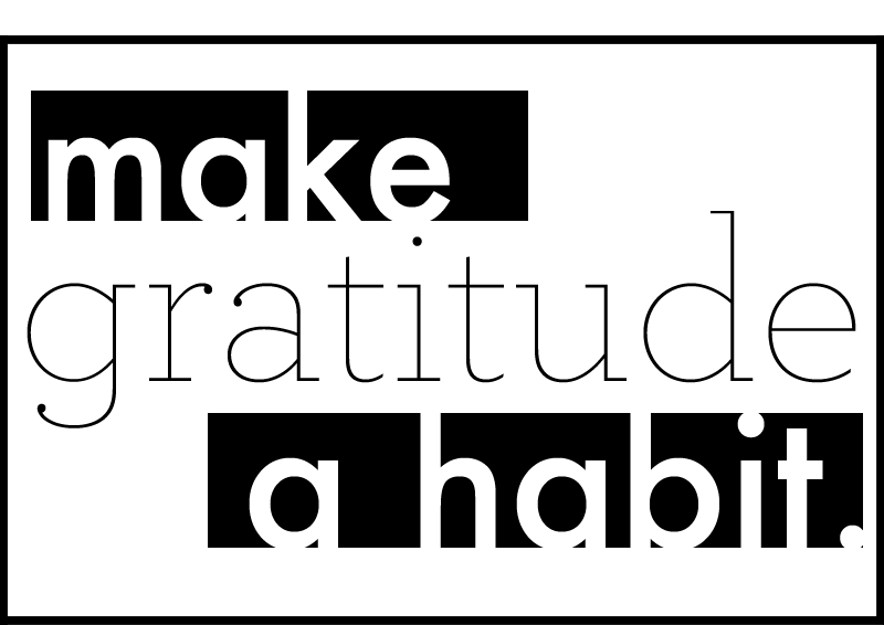 Make Gratitude a Habit (via Brightontheday.com)