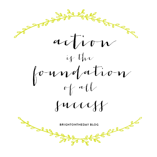 action-is-the-foundation-of-all-success