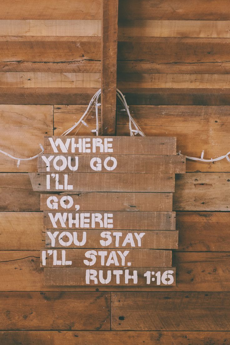 quote, bible verse, where you go ill go where you stay ill stay ruth 116