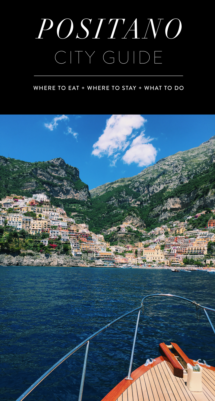 Positano Travel Guide - Rounding up all the best places to eat, drink, sleep and what to do in the fabulous city of Positano!