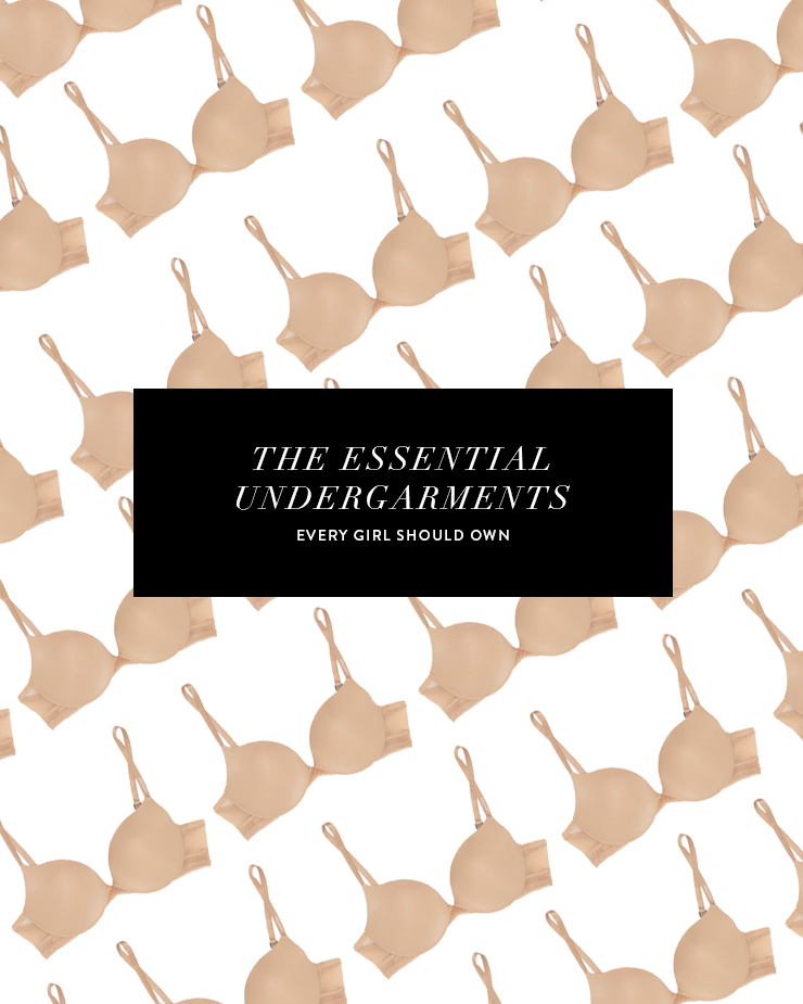 Essential Underwear - All The Bras And Under Things Every Girl Needs