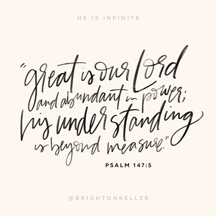 Attributes of God: He Is Infinite • BrightonTheDay